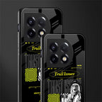trust issues back phone cover | glass case for oneplus 11