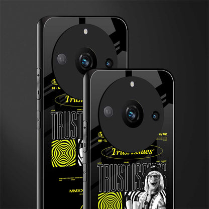 trust issues back phone cover | glass case for realme 11 pro 5g