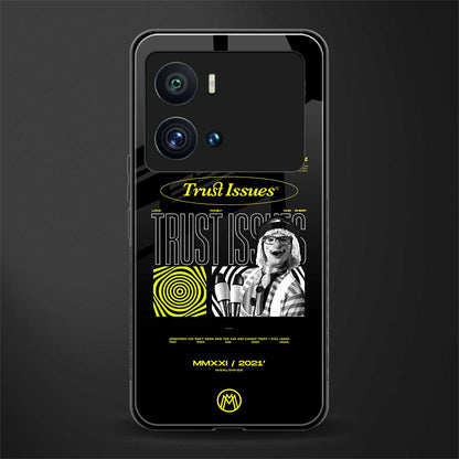 trust issues back phone cover | glass case for iQOO 9 Pro