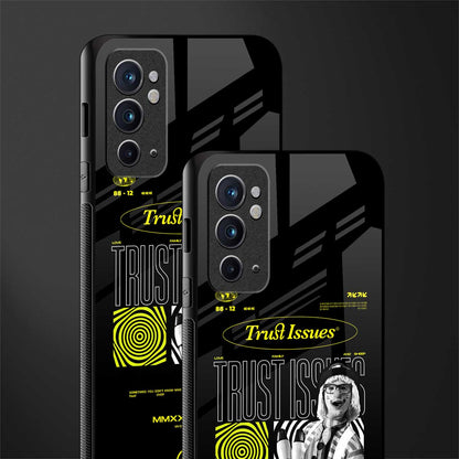 trust issues glass case for oneplus 9rt image-2