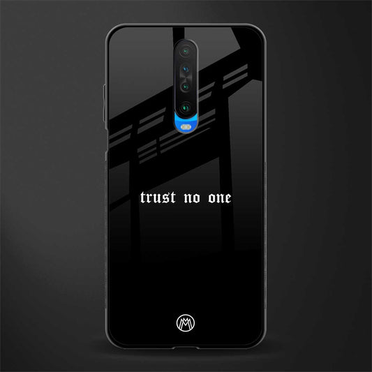 trust no one aesthetic quote glass case for poco x2 image