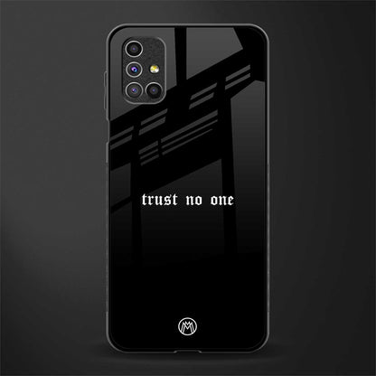 trust no one aesthetic quote glass case for samsung galaxy m31s image