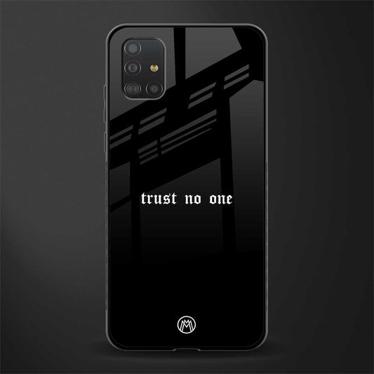 trust no one aesthetic quote glass case for samsung galaxy a51 image