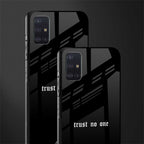 trust no one aesthetic quote glass case for samsung galaxy a71 image-2