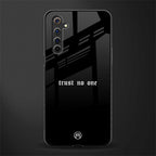 trust no one aesthetic quote glass case for realme 6i image