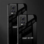 trust no one aesthetic quote back phone cover | glass case for vivo y73