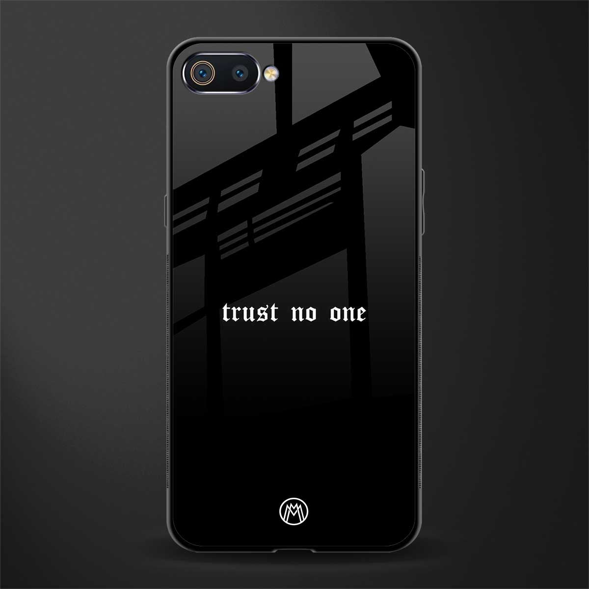 trust no one aesthetic quote glass case for realme c2 image