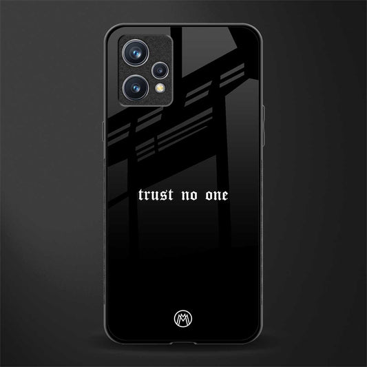 trust no one aesthetic quote glass case for realme 9 pro plus 5g image