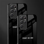 trust no one aesthetic quote glass case for samsung galaxy s22 ultra 5g image-2