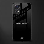 trust no one aesthetic quote glass case for redmi note 11 image