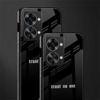 trust no one aesthetic quote glass case for phone case | glass case for oneplus nord 2t 5g