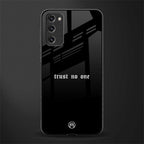 trust no one aesthetic quote glass case for samsung galaxy s20 fe image