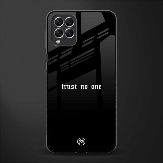 trust no one aesthetic quote glass case for samsung galaxy f62 image