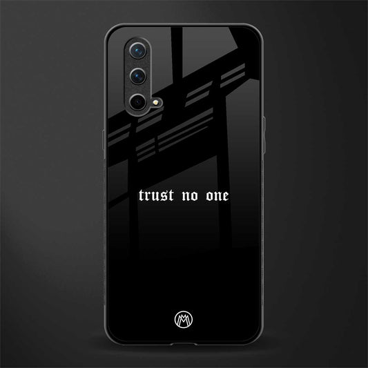 trust no one aesthetic quote glass case for oneplus nord ce 5g image