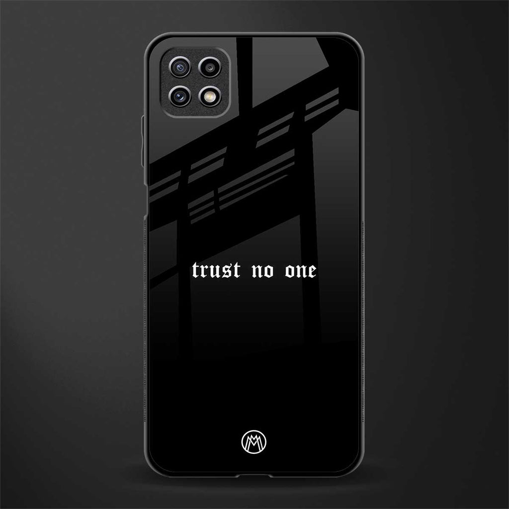 trust no one aesthetic quote glass case for samsung galaxy a22 5g image