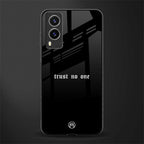 trust no one aesthetic quote glass case for vivo v21e 5g image