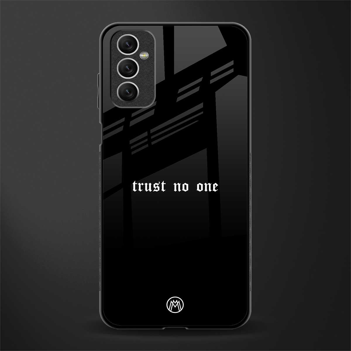 trust no one aesthetic quote glass case for samsung galaxy m52 5g image
