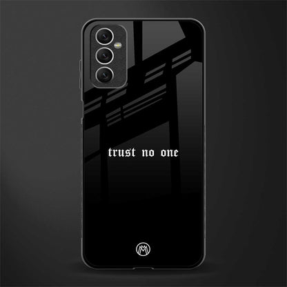 trust no one aesthetic quote glass case for samsung galaxy m52 5g image