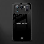 trust no one aesthetic quote glass case for mi 11 ultra 5g image