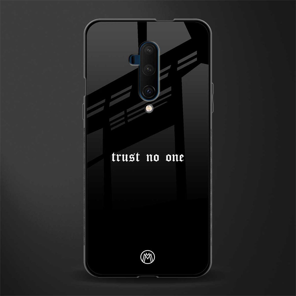 trust no one aesthetic quote glass case for oneplus 7t pro image