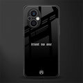 trust no one aesthetic quote back phone cover | glass case for oppo f21 pro 5g