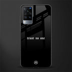 trust no one aesthetic quote glass case for vivo x60 image