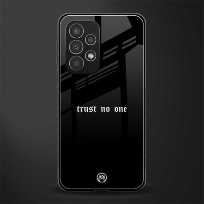 trust no one aesthetic quote back phone cover | glass case for samsung galaxy a33 5g