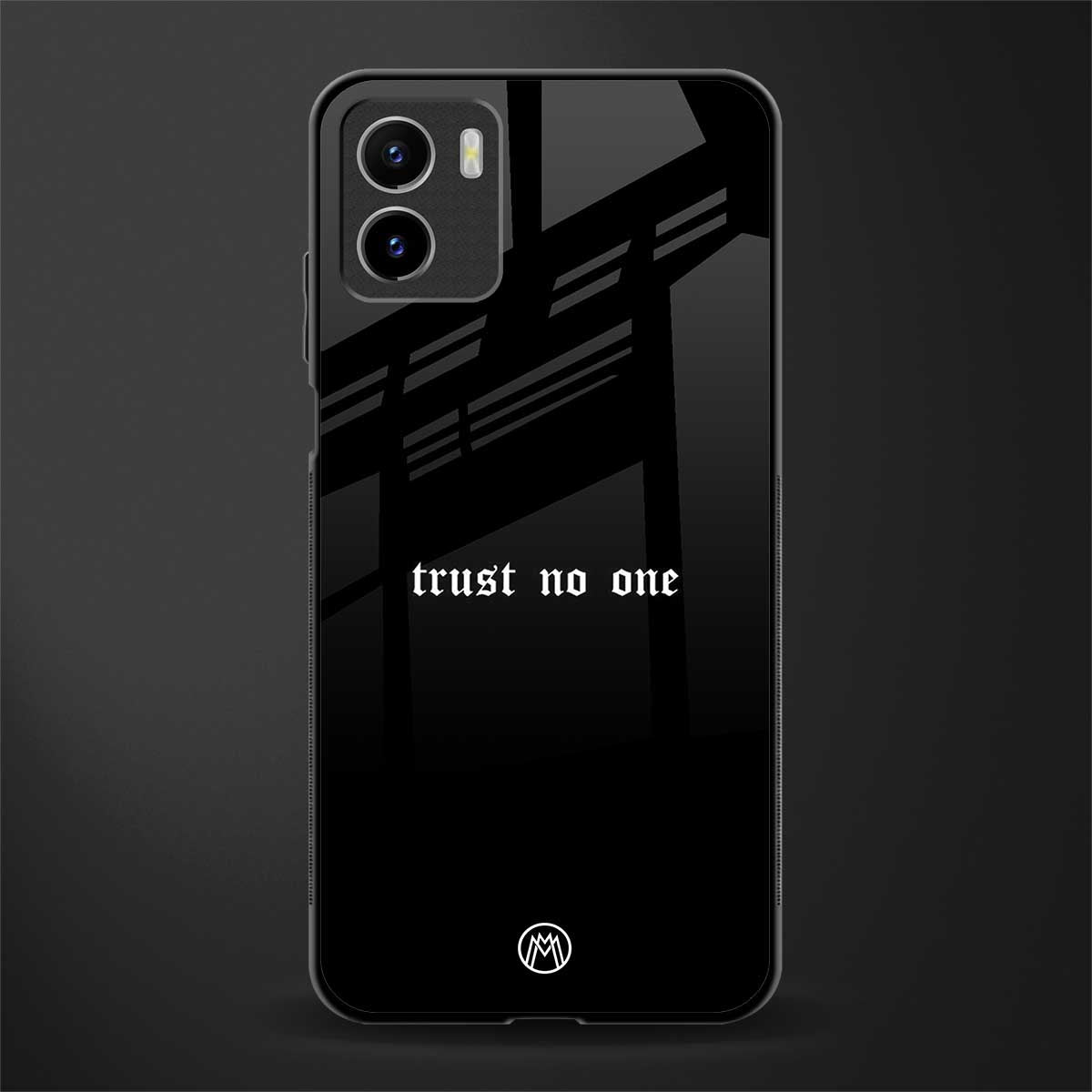 trust no one aesthetic quote back phone cover | glass case for vivo y72