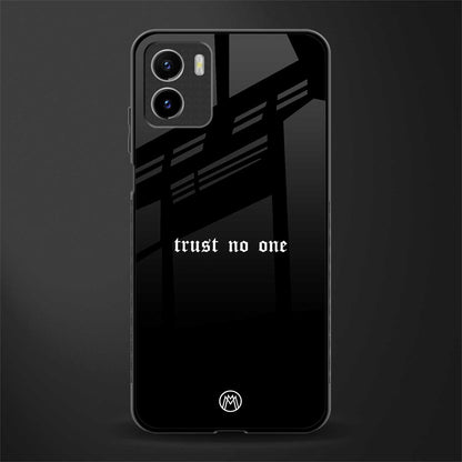 trust no one aesthetic quote back phone cover | glass case for vivo y72