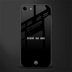 trust no one aesthetic quote glass case for iphone 7 image