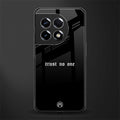 trust no one aesthetic quote back phone cover | glass case for oneplus 11r