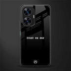 trust no one aesthetic quote back phone cover | glass case for realme c55