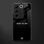 trust no one aesthetic quote back phone cover | glass case for vivo v27 pro 5g