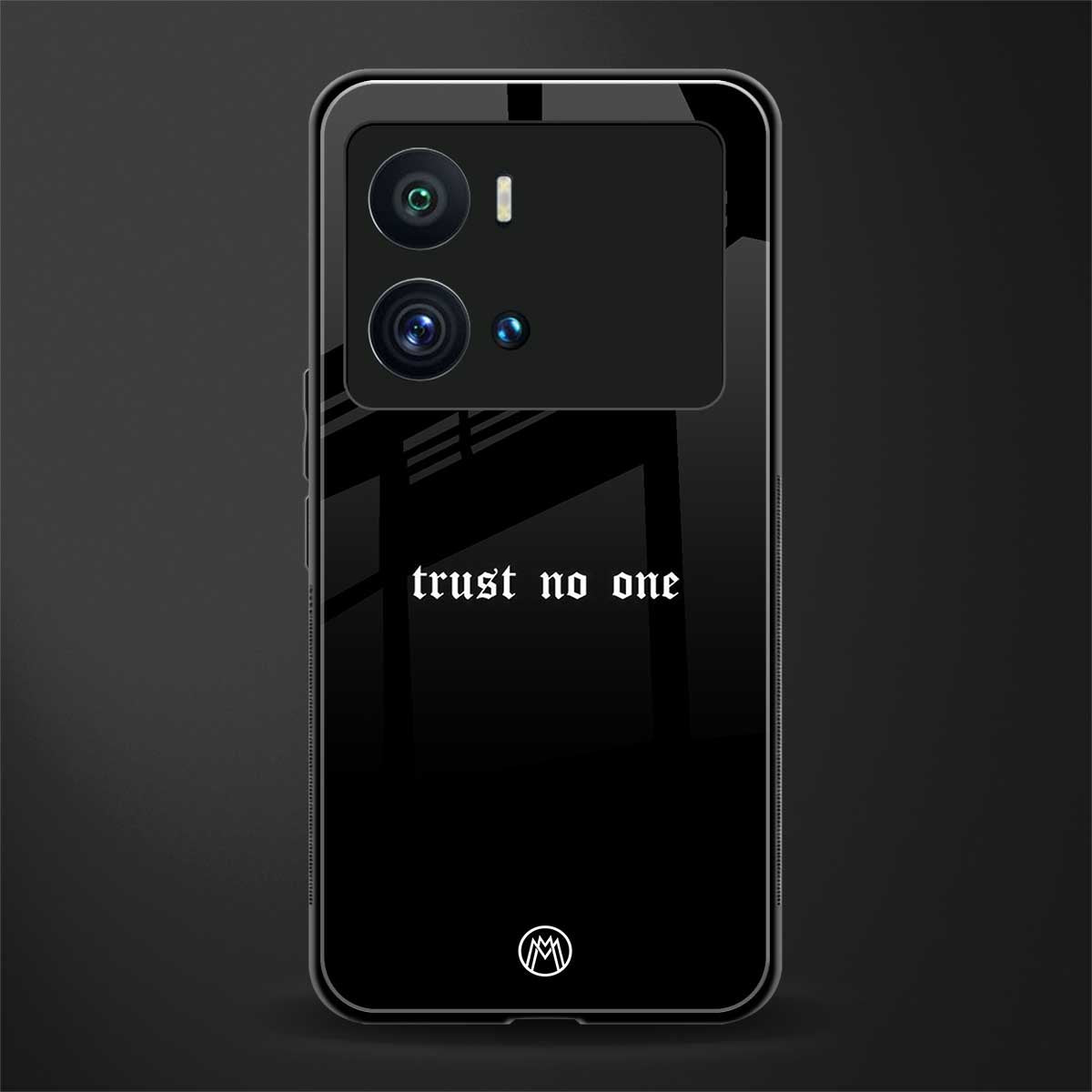 trust no one aesthetic quote back phone cover | glass case for iQOO 9 Pro