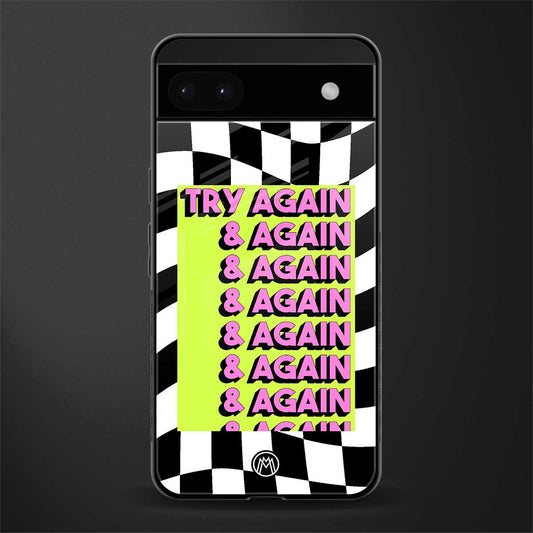 try again back phone cover | glass case for google pixel 6a