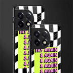 try again back phone cover | glass case for oneplus 11r