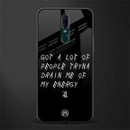 tryna drain my energy glass case for oppo f11 image