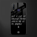 tryna drain my energy glass case for vivo z1 pro image
