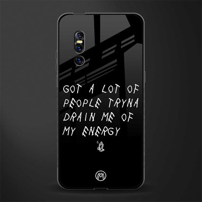 tryna drain my energy glass case for vivo v15 pro image