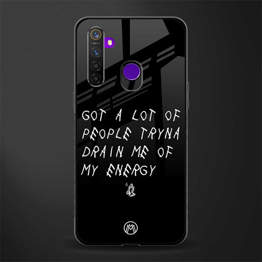 tryna drain my energy glass case for realme 5 pro image