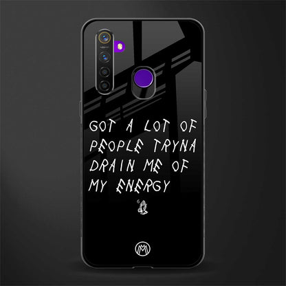 tryna drain my energy glass case for realme 5s image