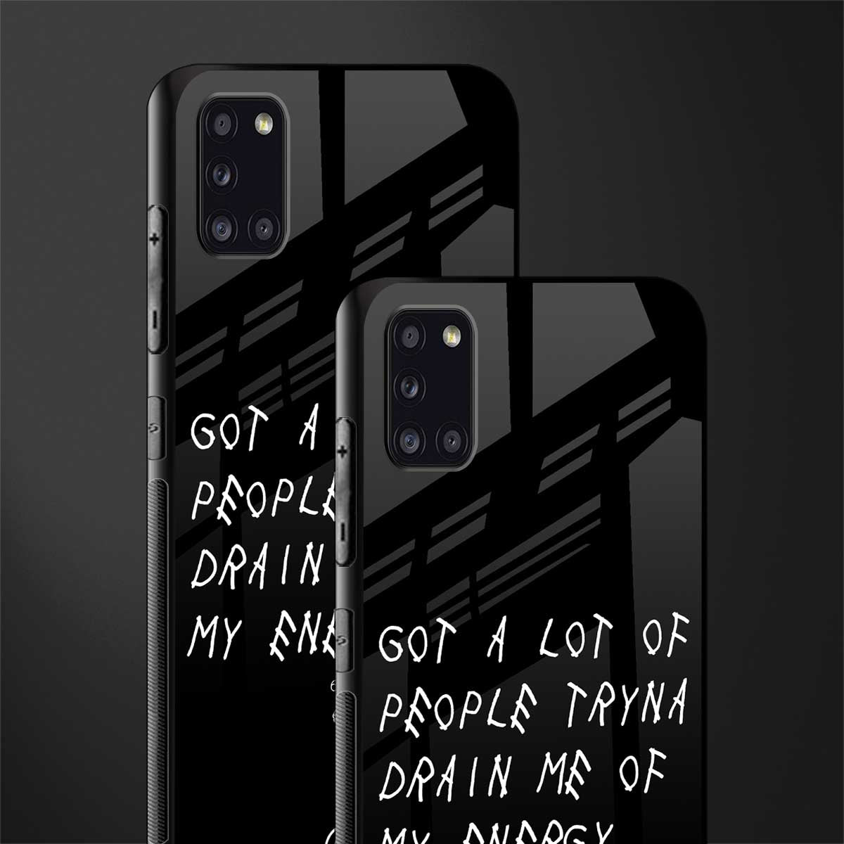 tryna drain my energy glass case for samsung galaxy a31 image-2