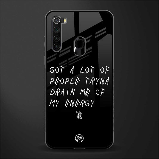 tryna drain my energy glass case for redmi note 8 image
