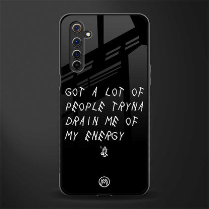 tryna drain my energy glass case for realme 6 image