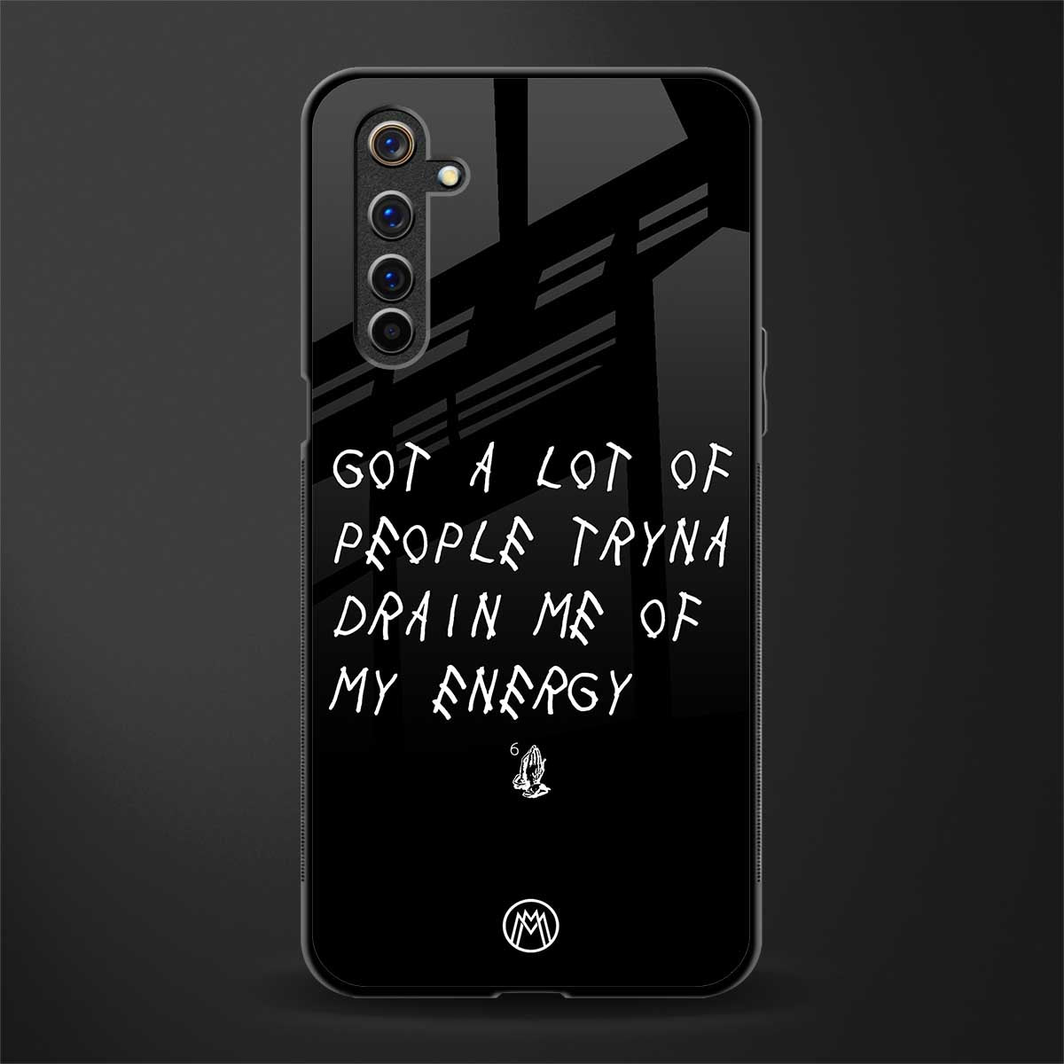 tryna drain my energy glass case for realme 6 pro image
