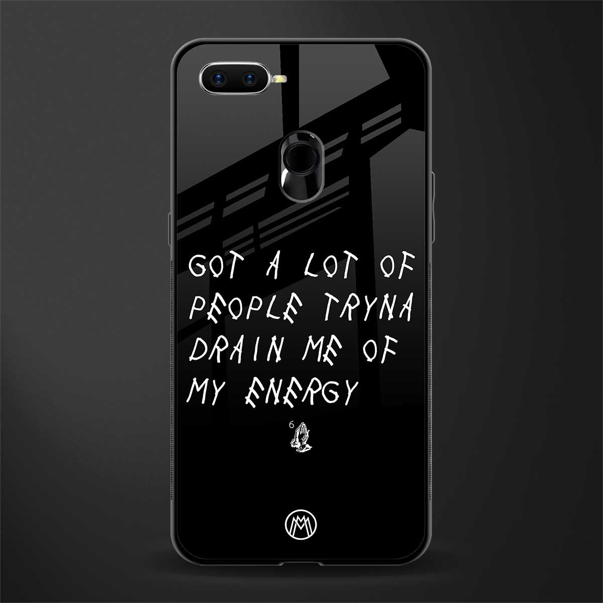 tryna drain my energy glass case for oppo a12 image