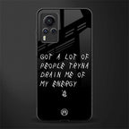 tryna drain my energy glass case for vivo x60 pro image