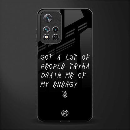tryna drain my energy glass case for xiaomi 11i 5g image