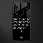 tryna drain my energy glass case for realme x50 pro image