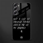 tryna drain my energy glass case for samsung galaxy s22 plus 5g image